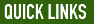 Quick links